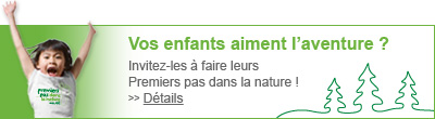 Vos enfants aiment l'aventure&nbsp;? Invitez-les &agrave; faire leurs Premiers Pas dans la nature&nbsp;! &raquo; D&eacute;tails