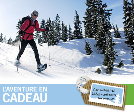 L'aventure en cadeau. Consultez les idées-cadeaux sur mec.ca