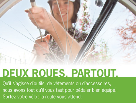 Qu'il s'agisse d'outils, de v&ecirc;tements ou d'accessoires&nbsp;: nous avons tout qu'il vous faut pour p&eacute;daler bien
&eacute;quip&eacute;. Sortez votre v&eacute;lo&nbsp;: la route vous attend.