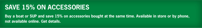 Buy a boat and get 15% off on select boat accessories